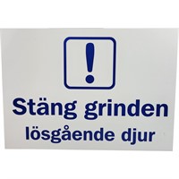 Skylt "Stäng Grinden"